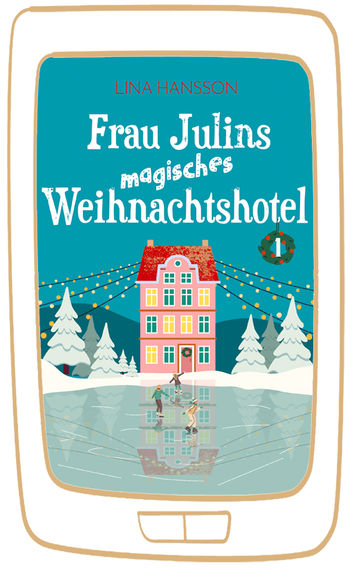 Frau Julins (magisches) Weihnachtshotel 1