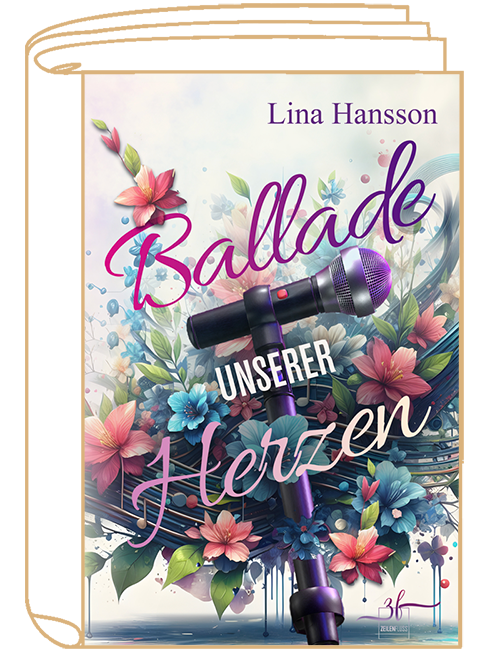 Ballade unserer Herzen – Rockstar-Herzen Buch 2